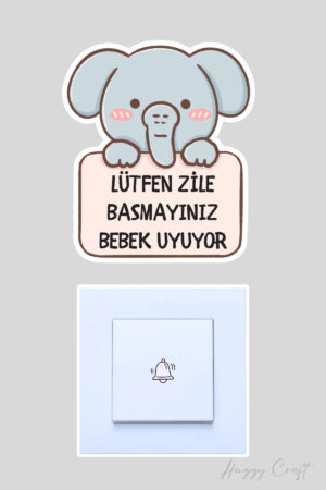 Lütfen Zile Basmayınız Bebek Uyuyor Fil Tasarımlı Sticker Kapı Zili Etiketi