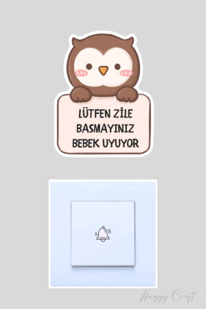 Lütfen Zile Basmayınız Bebek Uyuyor Sevimli Kahve Baykuş Sticker Kapı Zili Etiketi