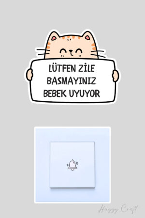 Lütfen Zile Basmayınız Bebek Uyuyor Şirin Kedi Sticker Kapı Zili Etiketi