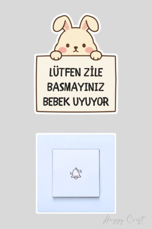 Lütfen Zile Basmayınız Bebek Uyuyor Tavşan Sticker Kapı Zili Etiketi