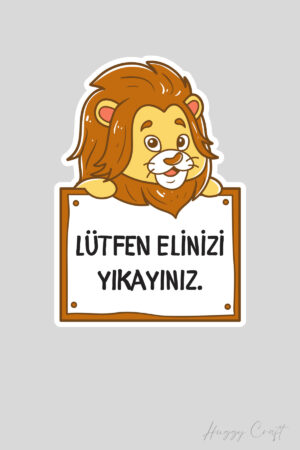 Sevimli Aslan v2 Sticker Lütfen elinizi yıkayınız Etiketi - Huggy Craft